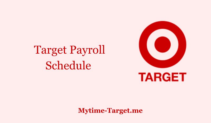 Target Payroll Schedule