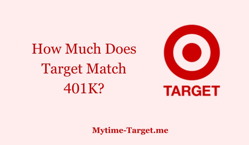 How Much Does Target Match 401K